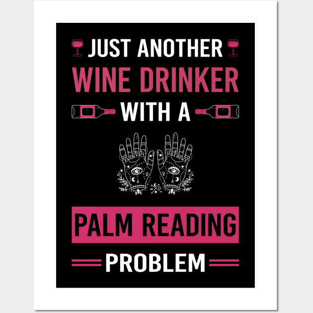 Wine Drinker Palm Reading Reader Palmistry Palmist Fortune Telling Teller Wall Art by Good Day